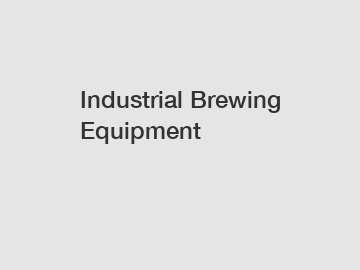Industrial Brewing Equipment
