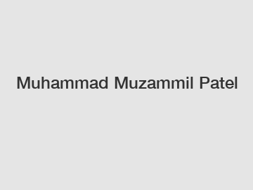 Muhammad Muzammil Patel