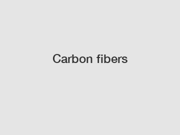 Carbon fibers