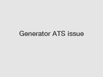 Generator ATS issue