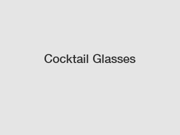 Cocktail Glasses