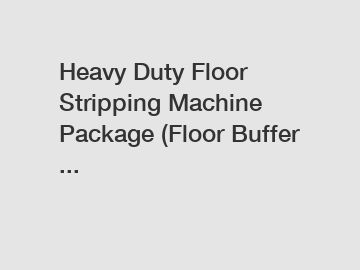 Heavy Duty Floor Stripping Machine Package (Floor Buffer ...