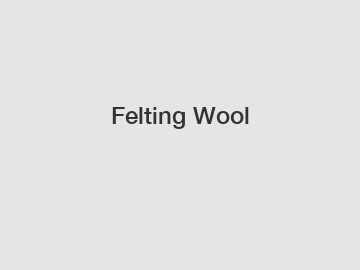 Felting Wool