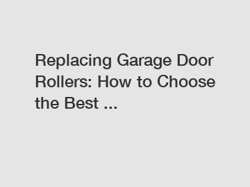 Replacing Garage Door Rollers: How to Choose the Best ...