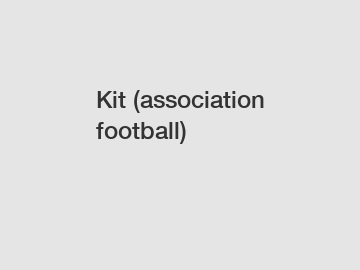 Kit (association football)