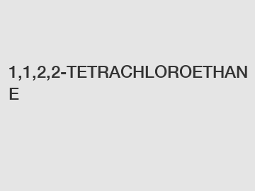 1,1,2,2-TETRACHLOROETHANE