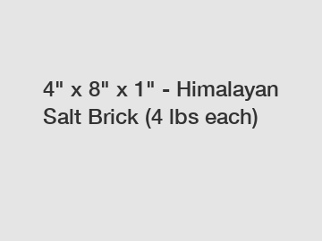 4" x 8" x 1" - Himalayan Salt Brick (4 lbs each)
