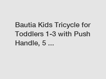 Bautia Kids Tricycle for Toddlers 1-3 with Push Handle, 5 ...