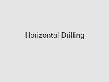Horizontal Drilling