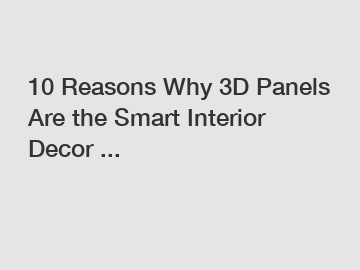 10 Reasons Why 3D Panels Are the Smart Interior Decor ...