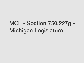 MCL - Section 750.227g - Michigan Legislature