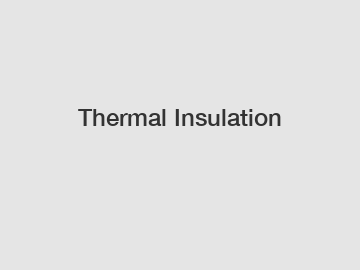 Thermal Insulation