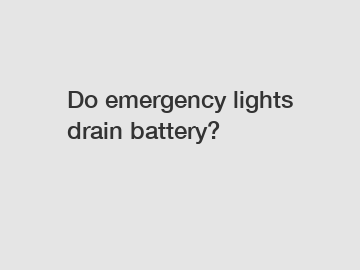 Do emergency lights drain battery?