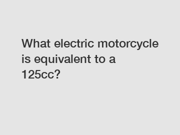 What electric motorcycle is equivalent to a 125cc?