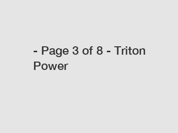 - Page 3 of 8 - Triton Power