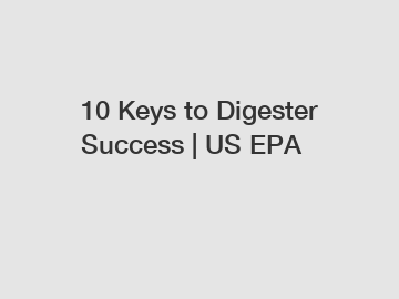 10 Keys to Digester Success | US EPA