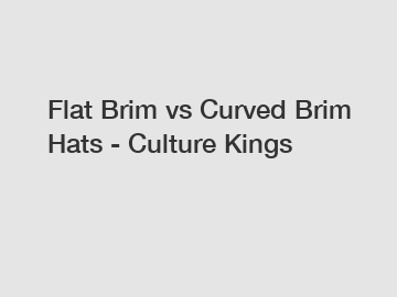 Flat Brim vs Curved Brim Hats - Culture Kings
