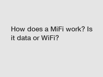 How does a MiFi work? Is it data or WiFi?