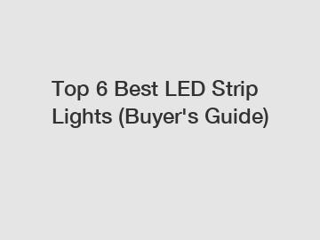 Top 6 Best LED Strip Lights (Buyer's Guide)