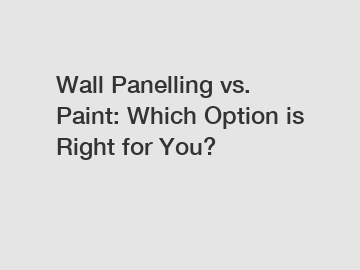 Wall Panelling vs. Paint: Which Option is Right for You?