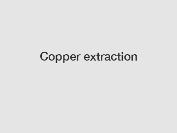 Copper extraction