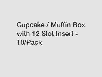 Cupcake / Muffin Box with 12 Slot Insert - 10/Pack