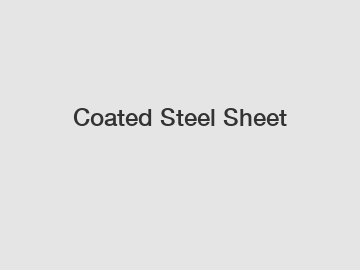 Coated Steel Sheet