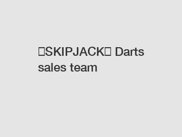 （SKIPJACK） Darts sales team