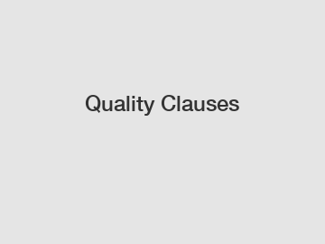 Quality Clauses