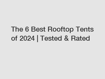 The 6 Best Rooftop Tents of 2024 | Tested & Rated