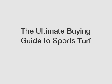 The Ultimate Buying Guide to Sports Turf