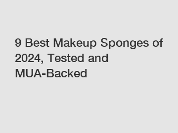 9 Best Makeup Sponges of 2024, Tested and MUA-Backed