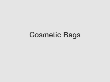 Cosmetic Bags