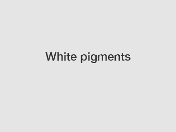 White pigments