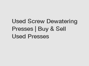 Used Screw Dewatering Presses | Buy & Sell Used Presses