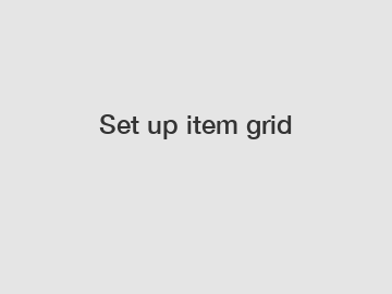 Set up item grid