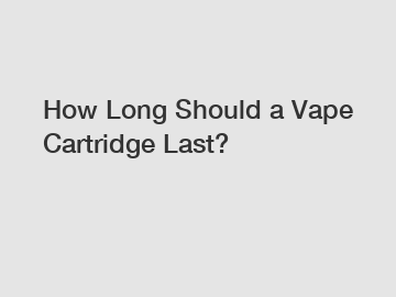 How Long Should a Vape Cartridge Last?