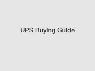 UPS Buying Guide