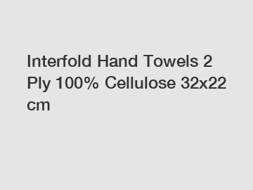 Interfold Hand Towels 2 Ply 100% Cellulose 32x22 cm