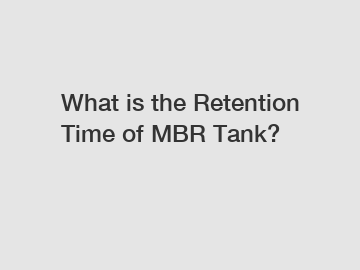 What is the Retention Time of MBR Tank?