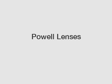Powell Lenses