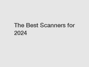 The Best Scanners for 2024