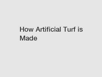 How Artificial Turf is Made