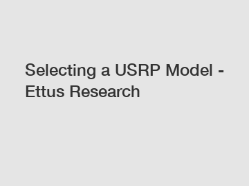 Selecting a USRP Model - Ettus Research