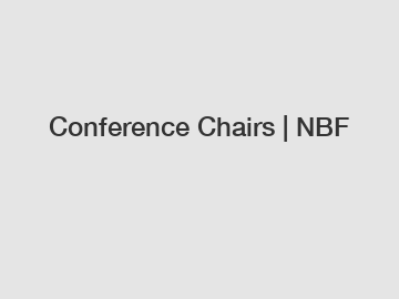 Conference Chairs | NBF