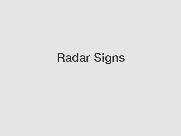 Radar Signs