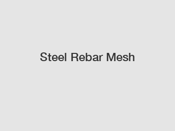 Steel Rebar Mesh