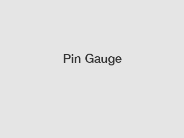 Pin Gauge