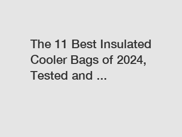 The 11 Best Insulated Cooler Bags of 2024, Tested and ...