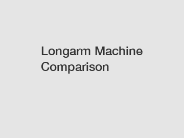 Longarm Machine Comparison